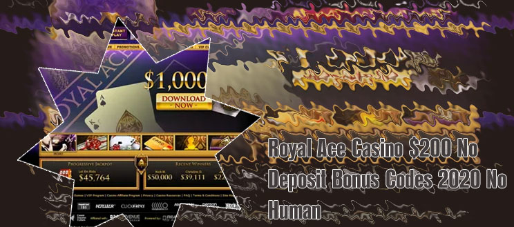 Free no deposit bonus codes for royal ace casino