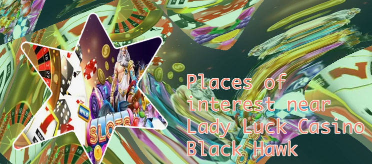 Lady luck casino near me