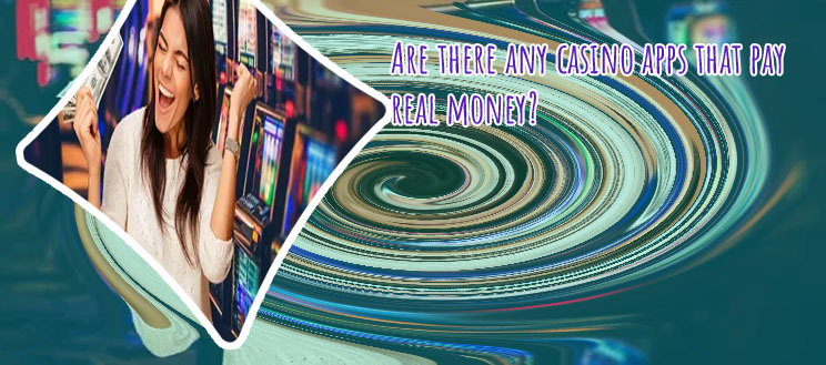 Win money casino apps